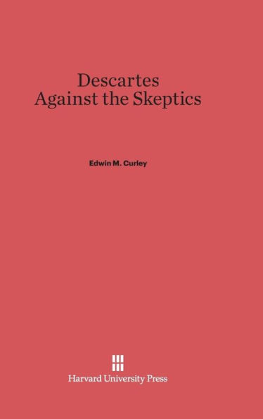 Descartes against the Skeptics