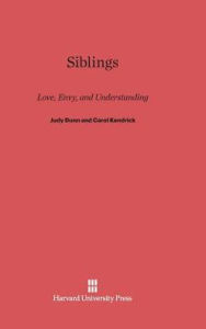 Title: Siblings: Love, Envy, and Understanding, Author: Judy Dunn