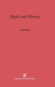 Title: Right and Wrong, Author: Charles Fried