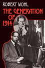 The Generation of 1914 / Edition 1
