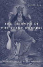 The Triumph of the Snake Goddess