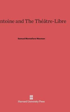 Antoine and the Théâtre-Libre