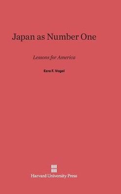 Japan as Number One: Lessons for America