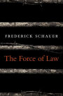 The Force of Law