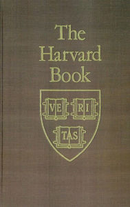 Title: The Harvard Book: Selections from Three Centuries, Revised Edition / Edition 2, Author: William Bentinck-Smith