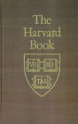 The Harvard Book: Selections from Three Centuries, Revised Edition / Edition 2