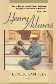 Title: Henry Adams, Author: Ernest Samuels
