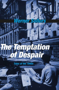 Title: The Temptation of Despair, Author: Werner Sollors