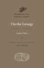 On the Liturgy, Volume II: Books 3-4