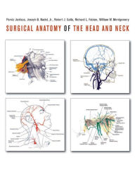 Title: Surgical Anatomy of the Head and Neck, Author: Parviz Janfaza M.D.
