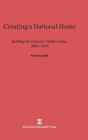 Creating a National Home: Building the Veterans' Welfare State, 1860-1900