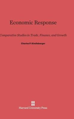 Economic Response: Comparative Studies in Trade, Finance, and Growth