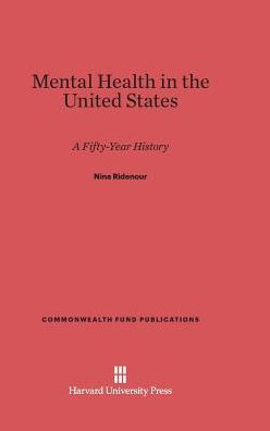 Mental Health in the United States: A Fifty-Year History