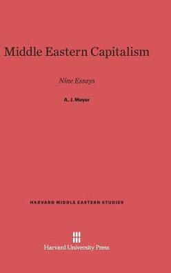 Middle Eastern Capitalism: Nine Essays