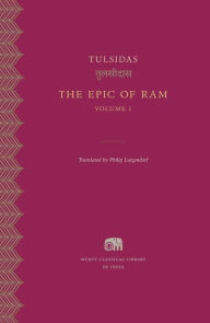 Title: The Epic of Ram, Volume 1, Author: Tulsidas