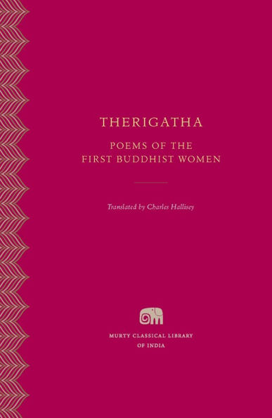 Therigatha: Poems of the First Buddhist Women