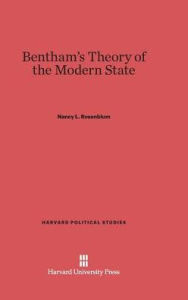 Title: Bentham's Theory of the Modern State, Author: Nancy L. Rosenblum