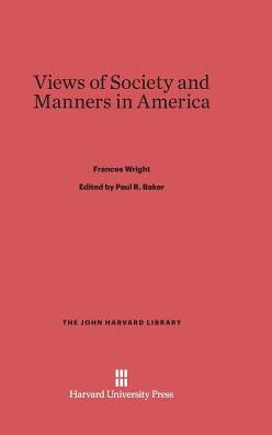 Views of Society and Manners in America