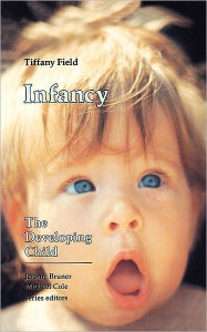 Title: Infancy, Author: Tiffany Field