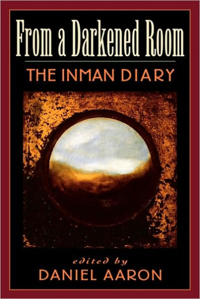 From a Darkened Room: The Inman Diary