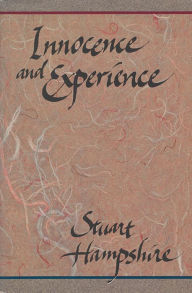 Title: Innocence and Experience / Edition 1, Author: Stuart Hampshire