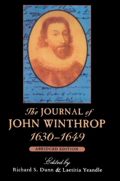 The Journal of John Winthrop, 1630-1649: Abridged Edition / Edition 2