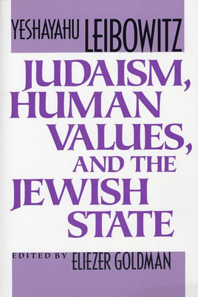 Judaism, Human Values, and the Jewish State / Edition 1