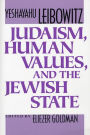 Judaism, Human Values, and the Jewish State / Edition 1