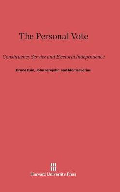 The Personal Vote: Constituency Service and Electoral Independence