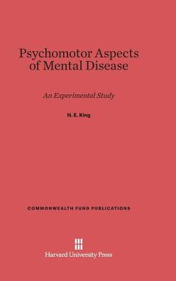 Psychomotor Aspects of Mental Disease