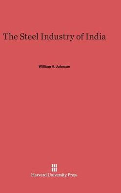 The Steel Industry of India