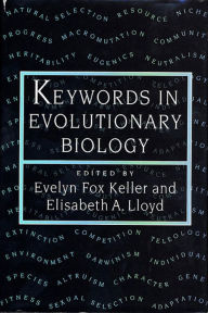 Title: Keywords in Evolutionary Biology / Edition 1, Author: Evelyn Fox Keller