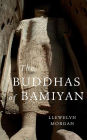 The Buddhas of Bamiyan