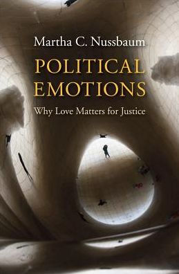 Political Emotions: Why Love Matters for Justice