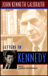 Title: Letters to Kennedy, Author: John Kenneth Galbraith