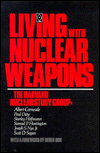 Title: Living with Nuclear Weapons, Author: Albert Carnesale