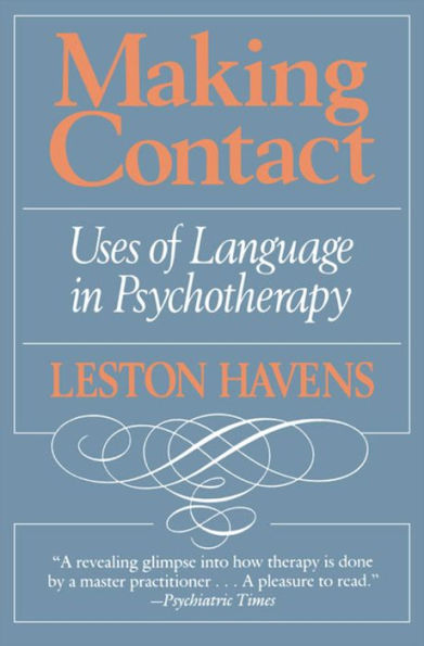 Making Contact: Uses of Language in Psychotherapy / Edition 1