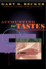 Accounting for Tastes / Edition 1