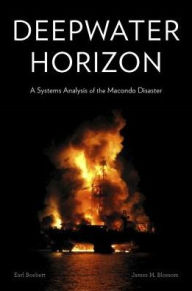 Title: Deepwater Horizon: A Systems Analysis of the Macondo Disaster, Author: Earl Boebert