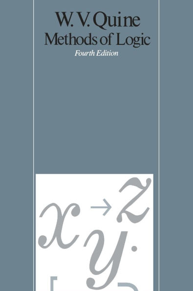 Methods of Logic: Fourth Edition / Edition 4