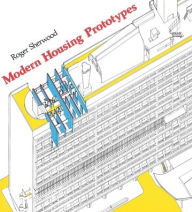 Title: Modern Housing Prototypes, Author: Roger Sherwood