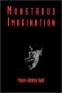 Monstrous Imagination / Edition 1