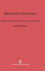 Sheridan to Robertson: A Study of the Nineteenth-Century London Stage