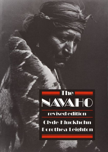 The Navaho: Revised Edition / Edition 2