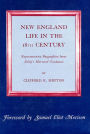 New England Life in the Eighteenth Century: Representative Biographies from <i>Sibley's Harvard Graduates</i> / Edition 1