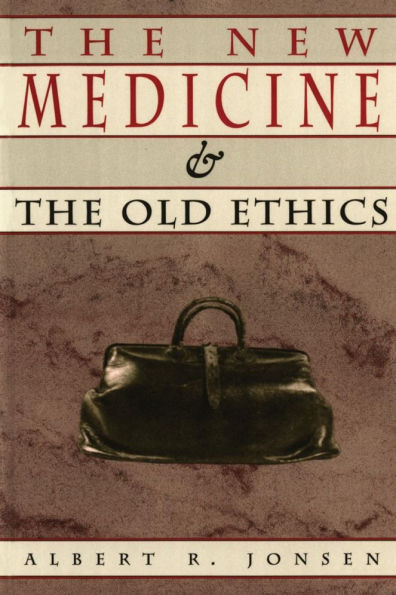 The New Medicine and the Old Ethics / Edition 1