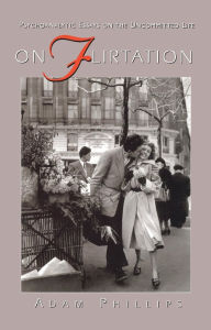 Title: On Flirtation / Edition 1, Author: Adam Phillips