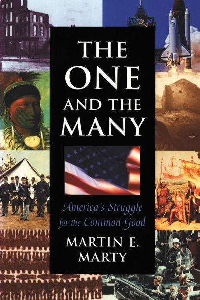 The One and the Many: America's Struggle for the Common Good