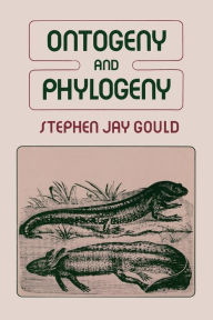 Title: Ontogeny and Phylogeny, Author: Stephen Jay Gould