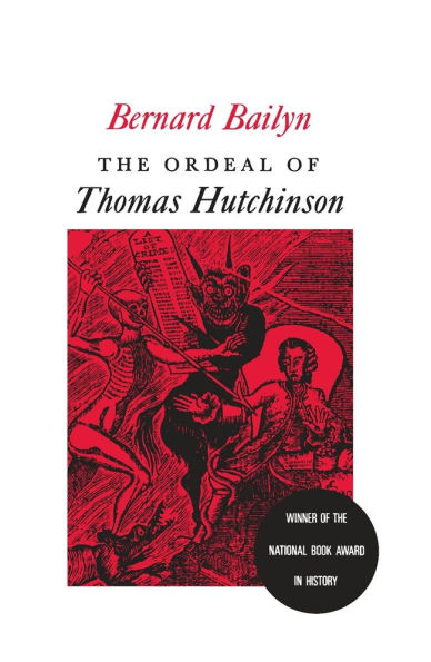 The Ordeal of Thomas Hutchinson